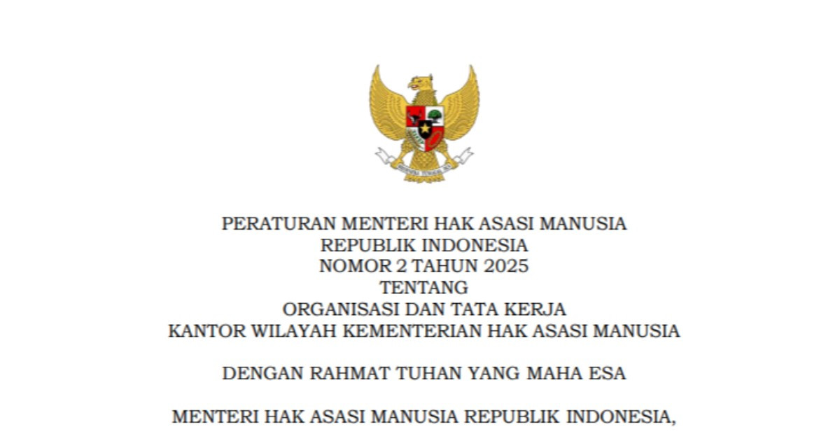 Peraturan Menteri Hak Asasi Manusia Republik Indonesia Nomor 2 Tahun 2025 Tentang Organisasi dan Tata Kerja Kantor Wilayah Kementerian Hak Asasi Manusia